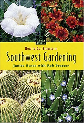Beginner's Guide to Southwest Gardening: Tips for Your First Garden | Perfect for Arid Climates & Xeriscaping