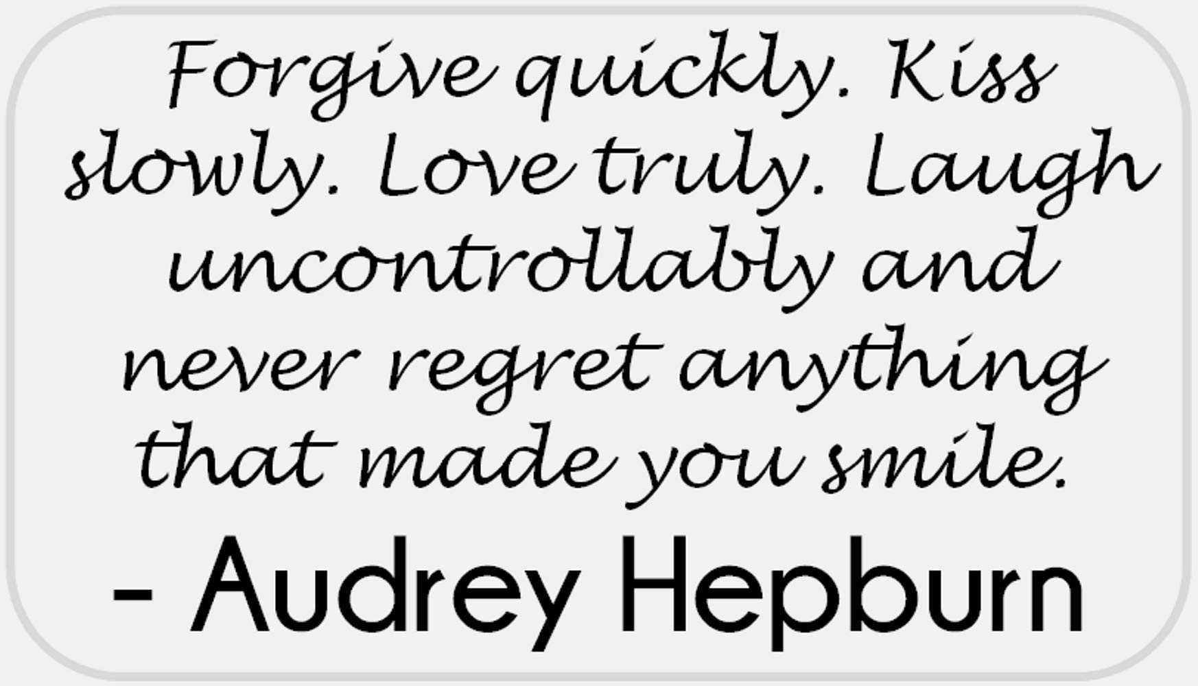 Forgive Quickly Kiss Slow Audrey Hepburn Stickers - 50 Pack (2.25 x 1.25 Inches) Vintage Quote Decals for Laptops, Journals & Water Bottles