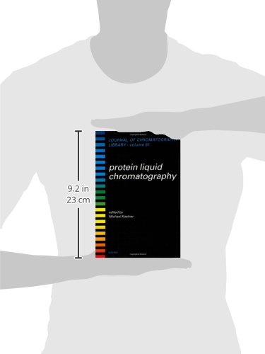 Protein Liquid Chromatography (Volume 61) - Journal of Chromatography Library | Advanced Protein Separation Techniques for Biochemistry Research & Lab Analysis