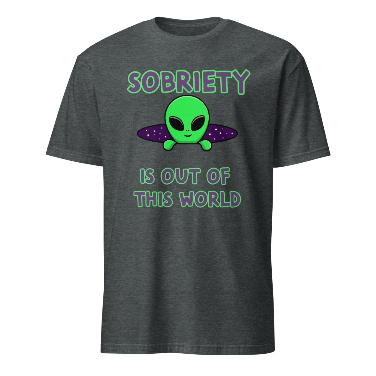 Sobriety Is Out Of This World Unisex Essential T-Shirt - Comfortable Cotton Tee for Men & Women - Perfect for Casual Wear, Everyday Outfits and Sober Lifestyle