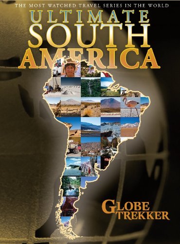 Globe Trekker - Ultimate South America Travel Guide | Explore Top Destinations & Hidden Gems in South America | Perfect for Adventure Travelers & Backpackers