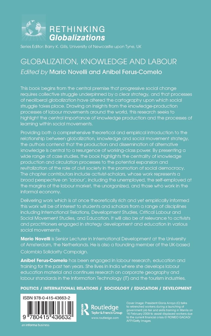 Globalization Knowledge and Labor: Education for Solidarity in Resistance Spaces - Rethinking Globalizations Book for Academic Research & Social Justice Studies