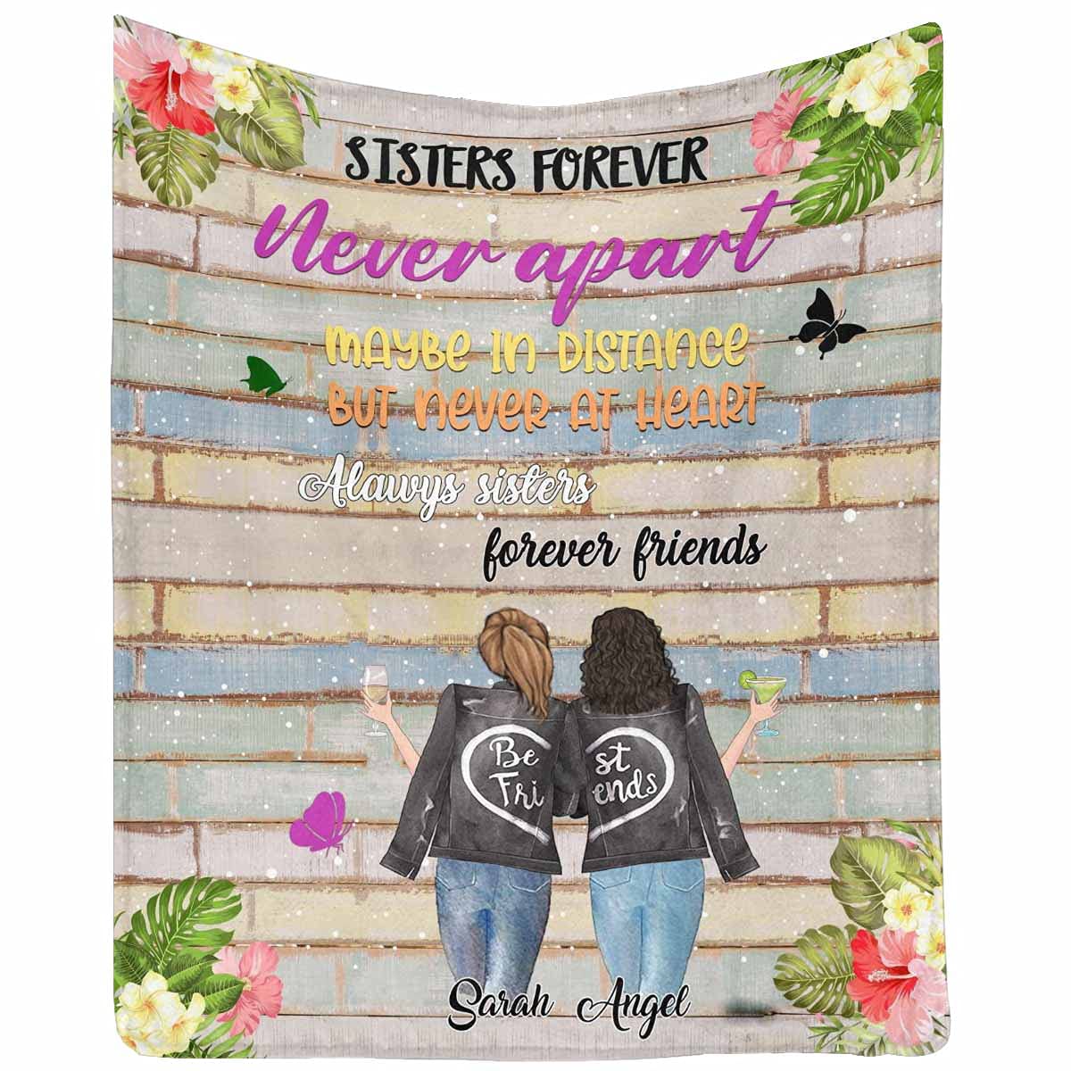 Custom Sister Blanket - Forever Never Apart, Maybe in Distance But Never at Heart - 40x50 Inch Soft Fleece Throw Blanket - Perfect Gift for Sisters, Best Friends, Long Distance Relationships & Birthday Presents