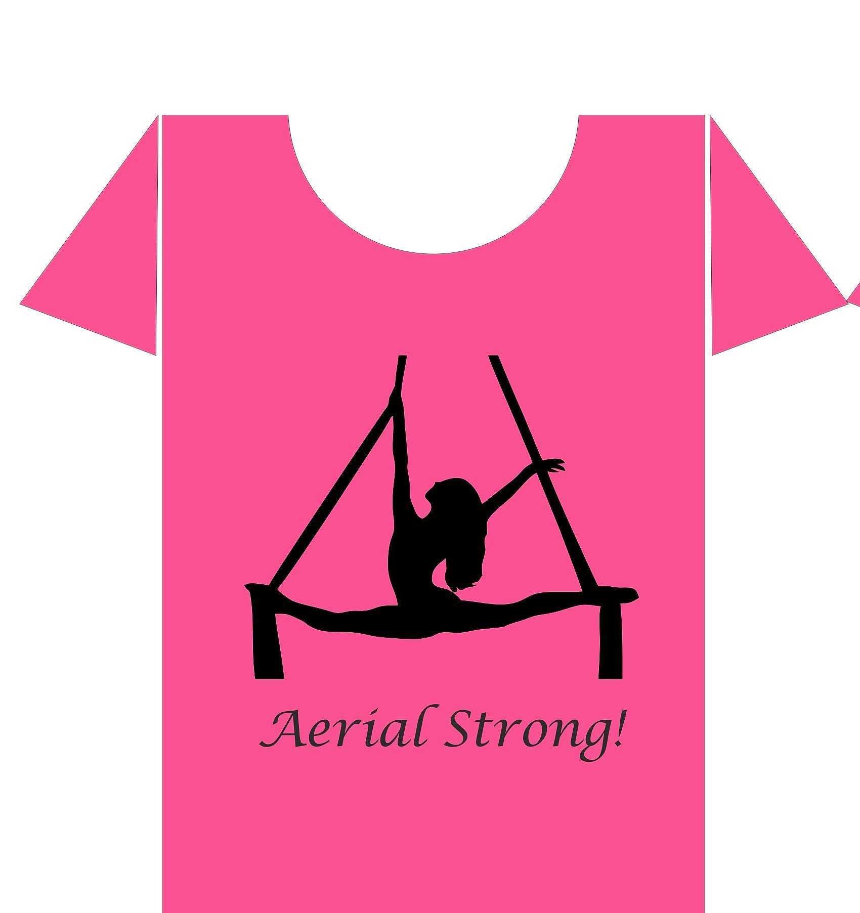 Aerial Silks T-Shirt - Aerial Strong! - Perfect for Aerial Yoga, Circus Training & Fitness Enthusiasts