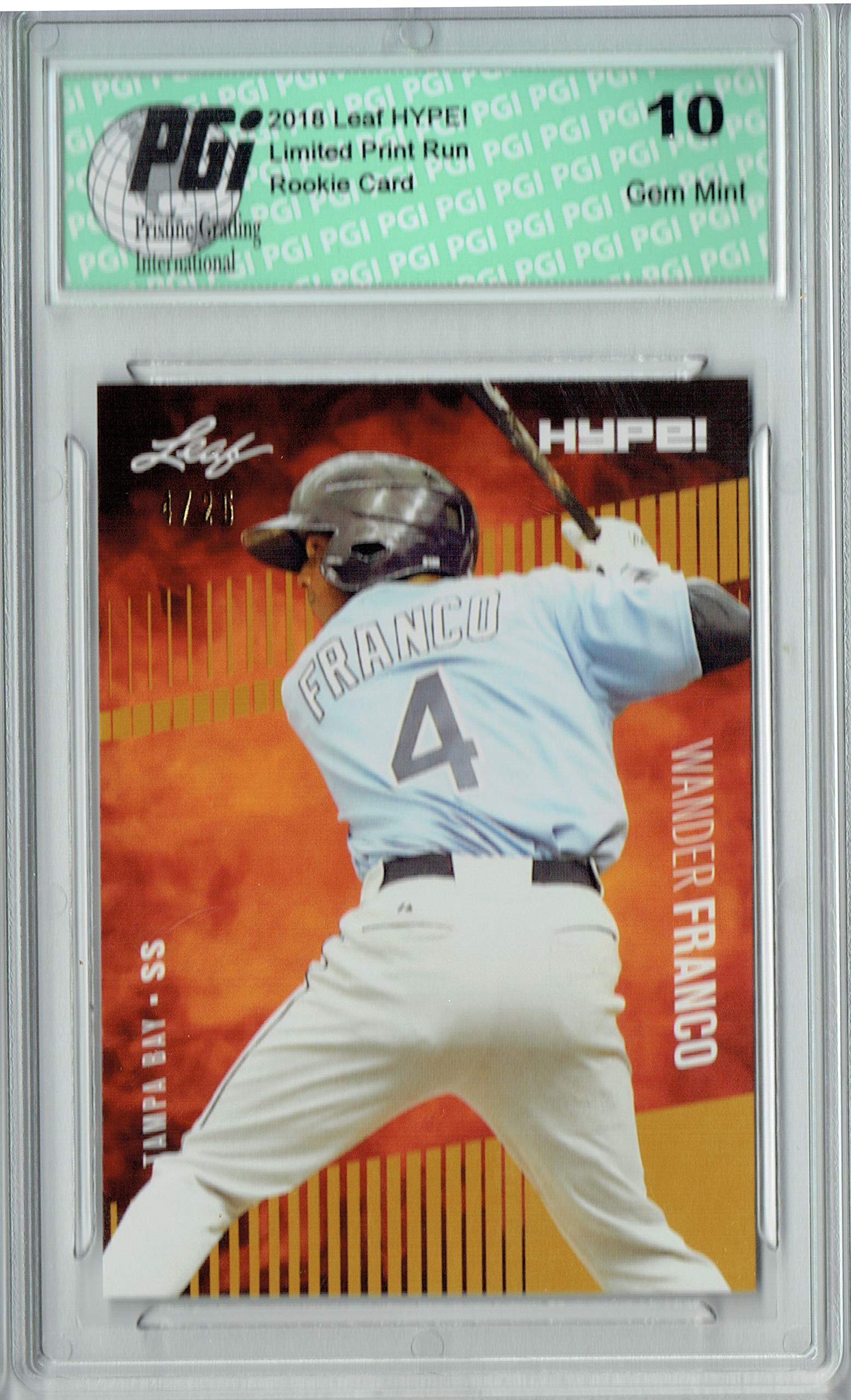 Wander Franco 2018 Leaf HYPE! #2A Jersey #4 of 25 Rookie Card PGI 10 - Rare Collectible for Baseball Fans & Sports Memorabilia Enthusiasts - Perfect for Display, Investment, and Trading