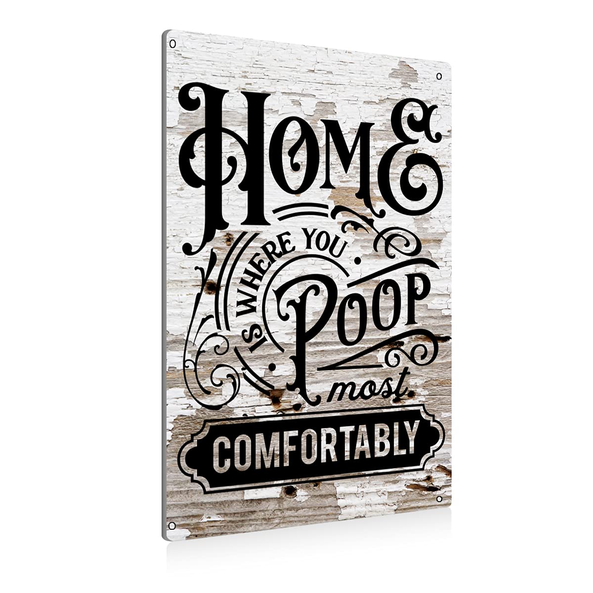 Funny Home is Where You Poop Most Comfortably Metal Tin Sign - Rustic Farmhouse Bathroom Wall Decor with Humorous Quote - Perfect for Toilet, Restroom & Home Decor - Great Gift Idea for Housewarming or Bathroom Renovation