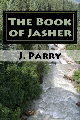 The Book of Jasher - Ancient Biblical Text & Lost Scriptures - Perfect for Bible Study, Historical Research & Spiritual Exploration