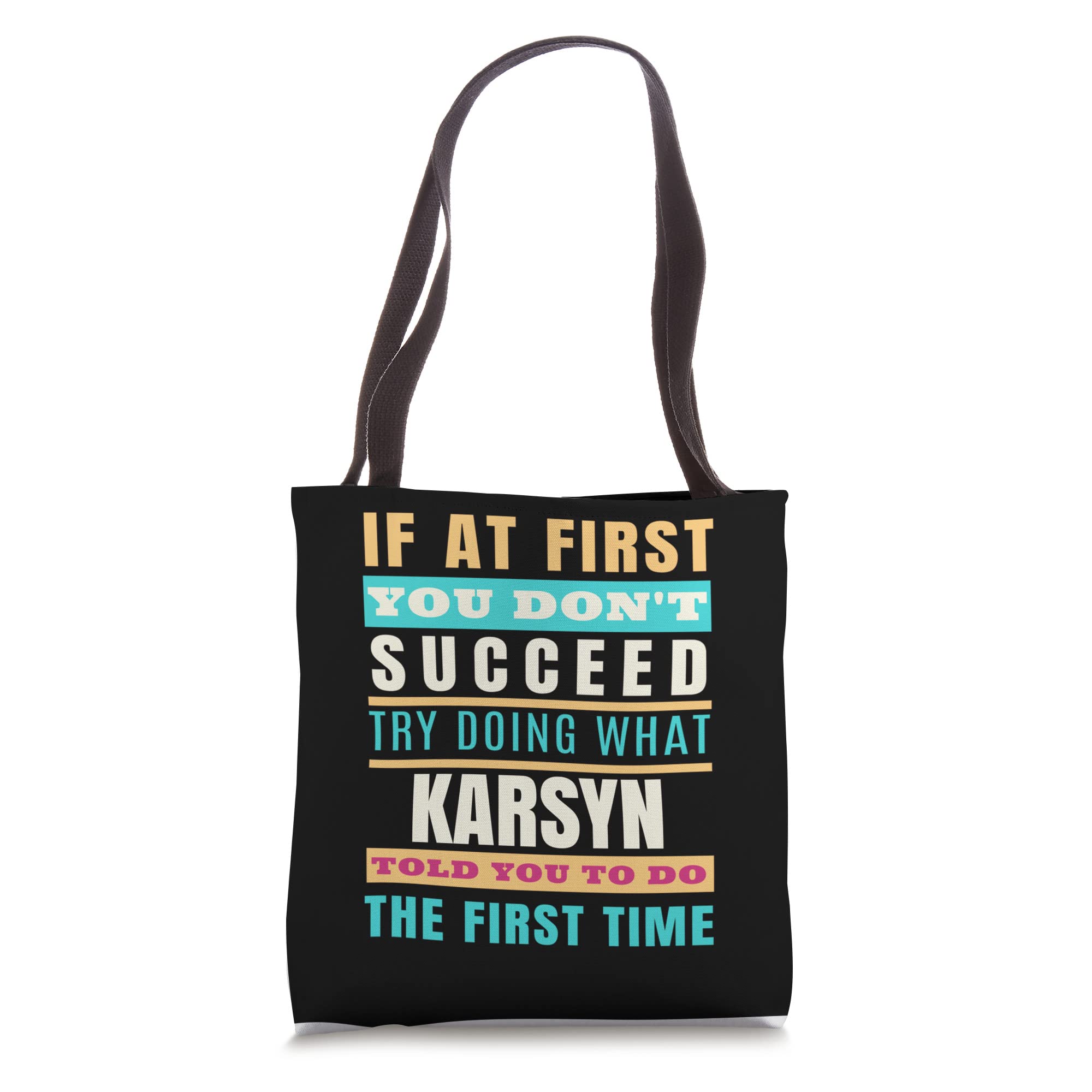 KARSYN Personalized Name Shirt & Custom First Name Tote Bag - Unique Gifts for Women, Birthday, Mother's Day, Family Reunion