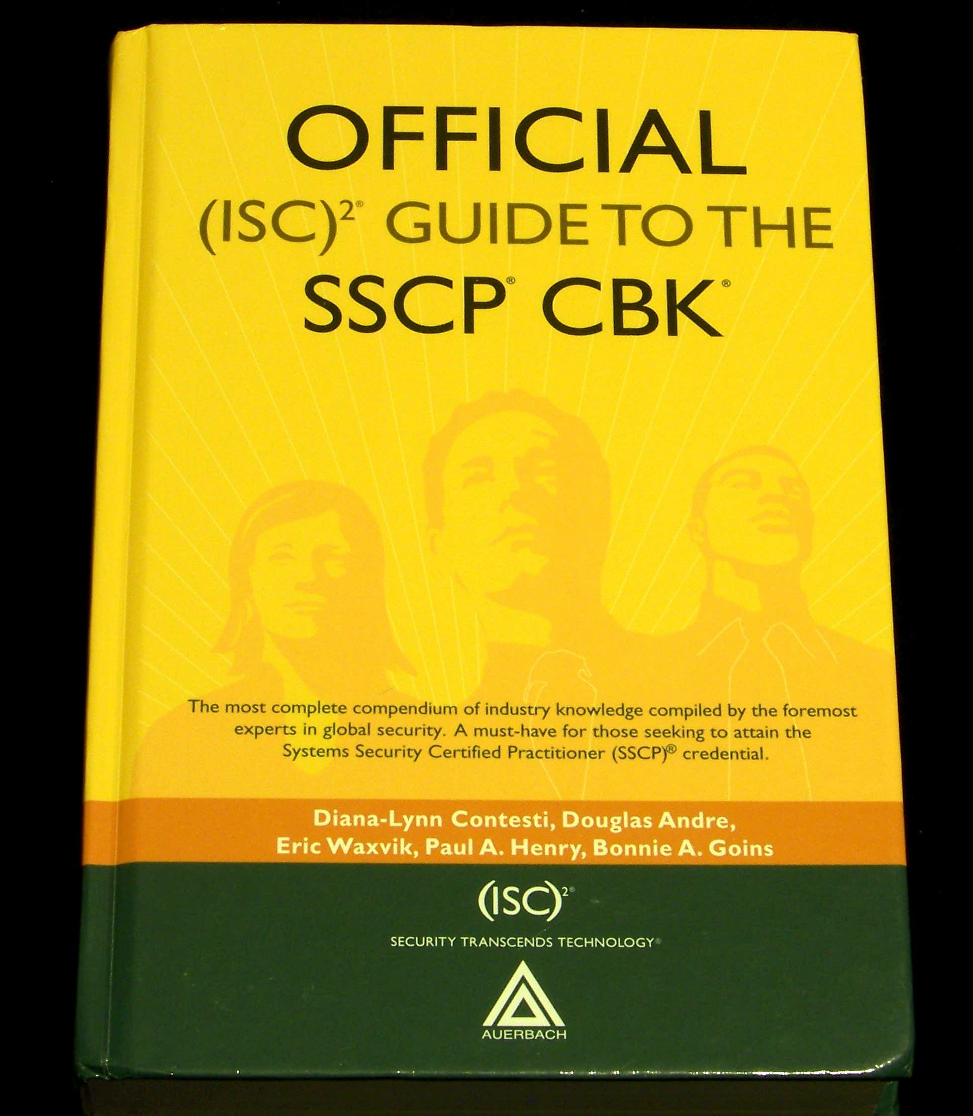Official (ISC)2 Guide to the SSCP CBK - Information Security Certification Study Guide | (ISC)2 Press | Exam Prep & Cybersecurity Career Development