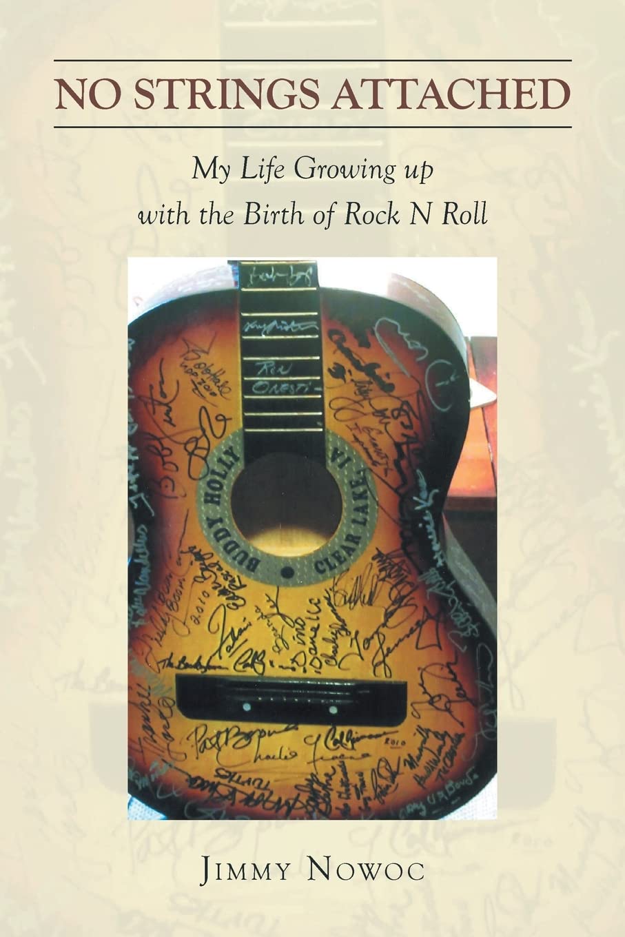 No Strings Attached: My Memoir of Growing Up During the Birth of Rock N Roll - Perfect for Music Lovers & History Buffs