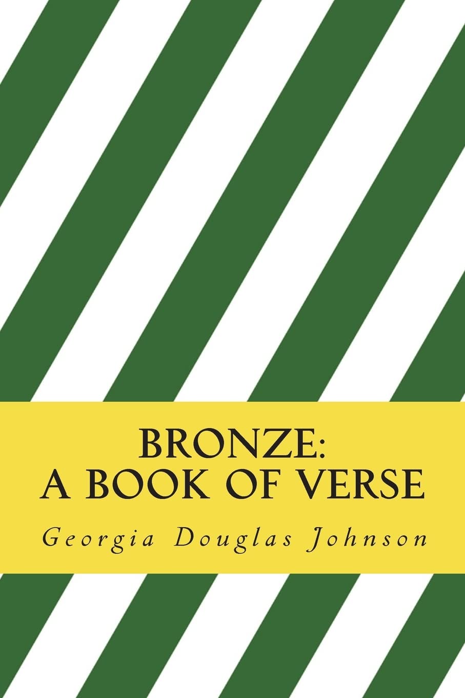 Bronze: A Book of Verse - Classic Poetry Collection for Literature Lovers, Perfect for Reading, Gifting & Home Decor