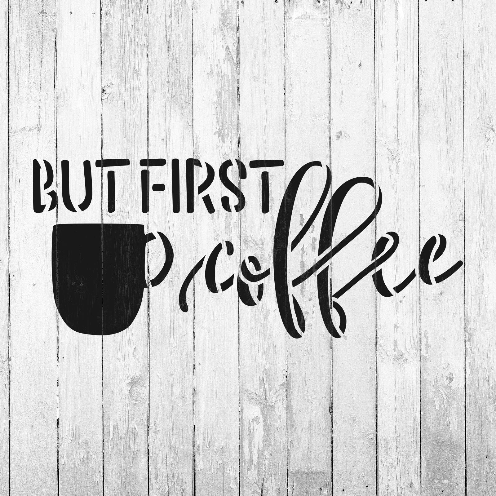But First Coffee Stencil - Reusable Kitchen Decor Stencil for Coffee Lovers, DIY Sign Making, Wall Art & Cup Designs | Perfect for Home, Cafe & Gifts
