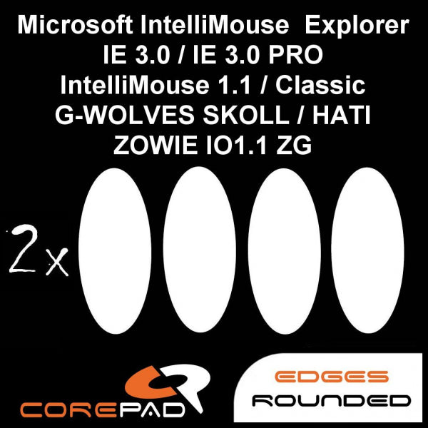 Corepad Skatez Mouse Feet Replacement for Microsoft IntelliMouse 1.1/Classic/Explorer IE 3.0/3.0 PRO & ZOWIE IO1.1 ZG & G-WOLVES SKOLL/HATI - Ultra Smooth Gliding for Gaming & Office Use