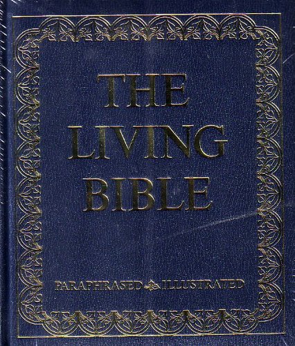 The Living Bible Paraphrased - Easy-to-Read Modern English Bible Translation for Daily Devotion, Bible Study & Personal Reflection