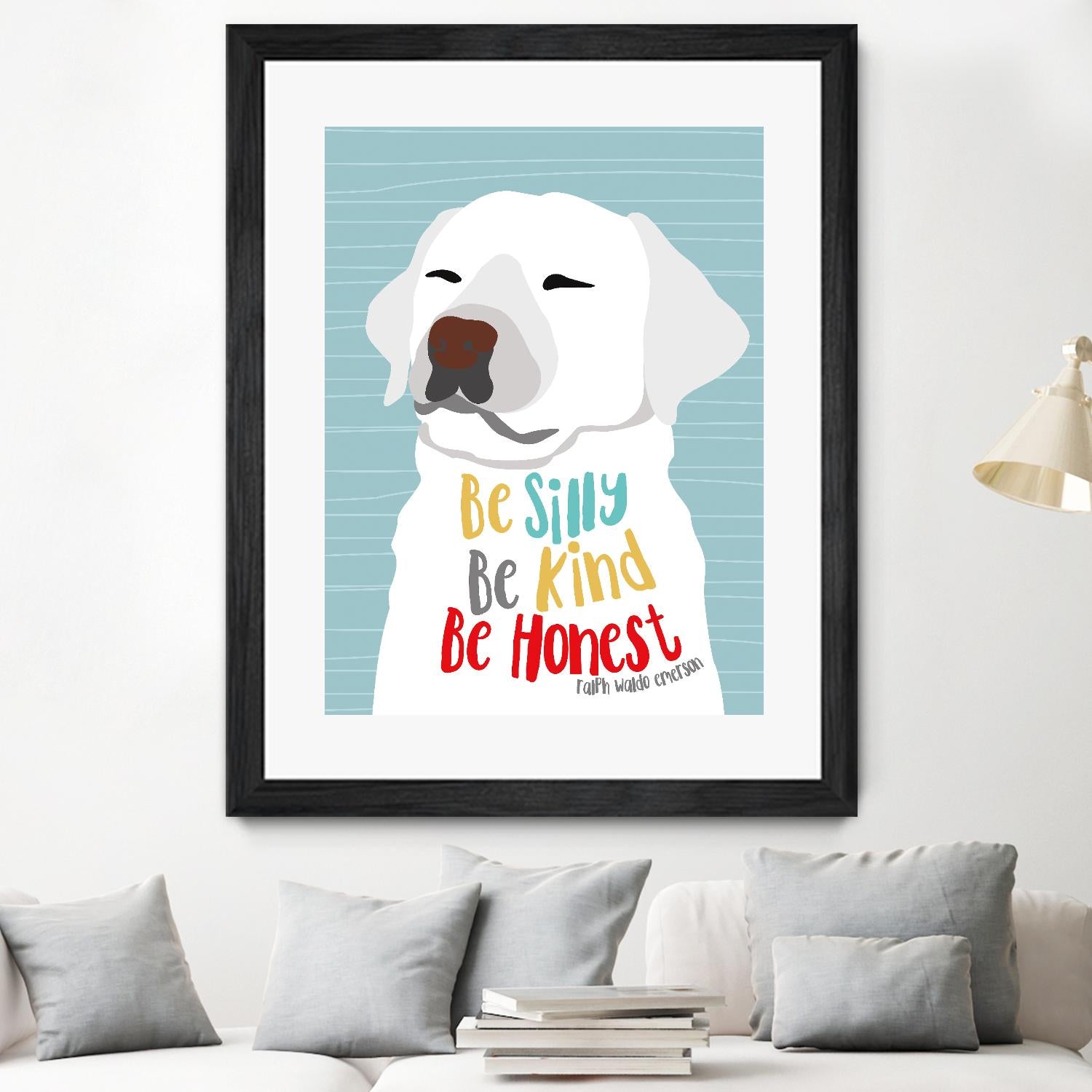Be Silly, Kind and Honest - Inspirational Wall Art for Home & Office Decor - Perfect for Living Room, Bedroom or Gift Giving