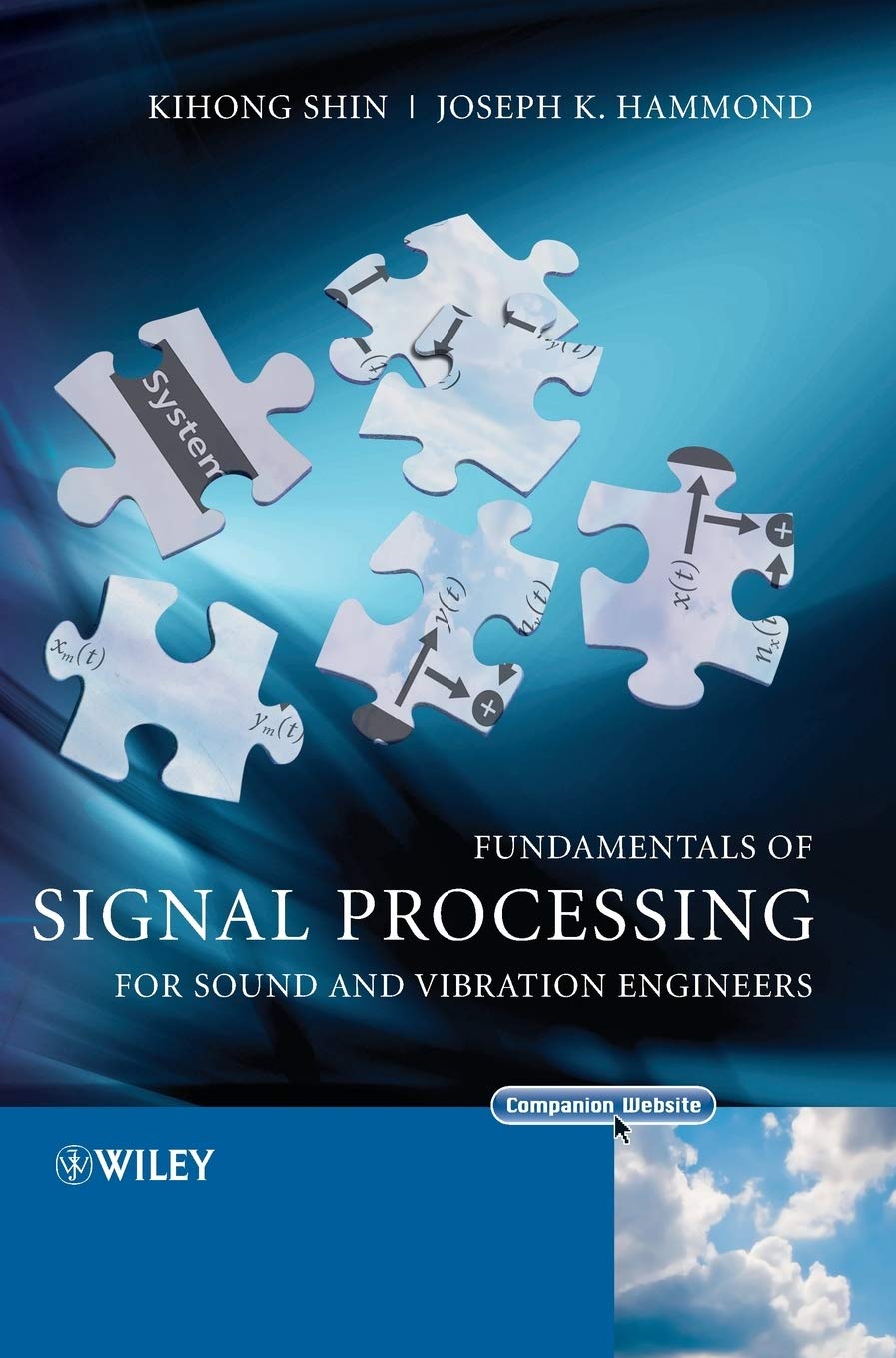 Fundamentals of Signal Processing for Sound and Vibration Engineers - Essential Guide for Audio Analysis & Mechanical Vibration Testing | Perfect for Acoustics Research & Industrial Noise Control Applications