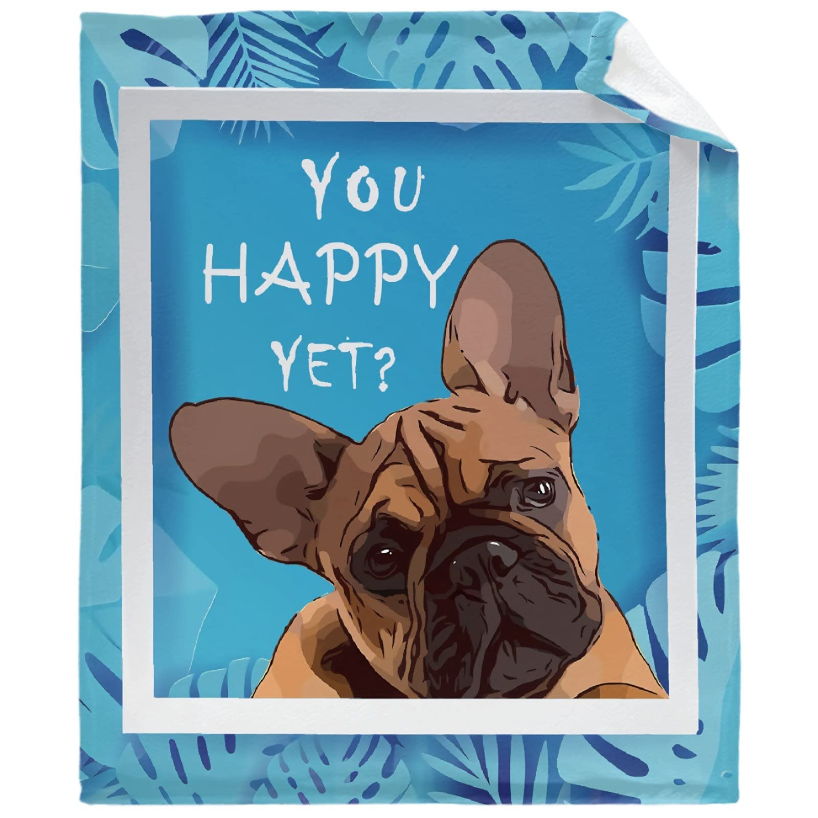 Ultra Soft Flannel Fleece Throw Blanket - Bulldog 'You Happy Yet' Design - All Season Warm & Cozy Quilt for Bed, Sofa, Couch - 120