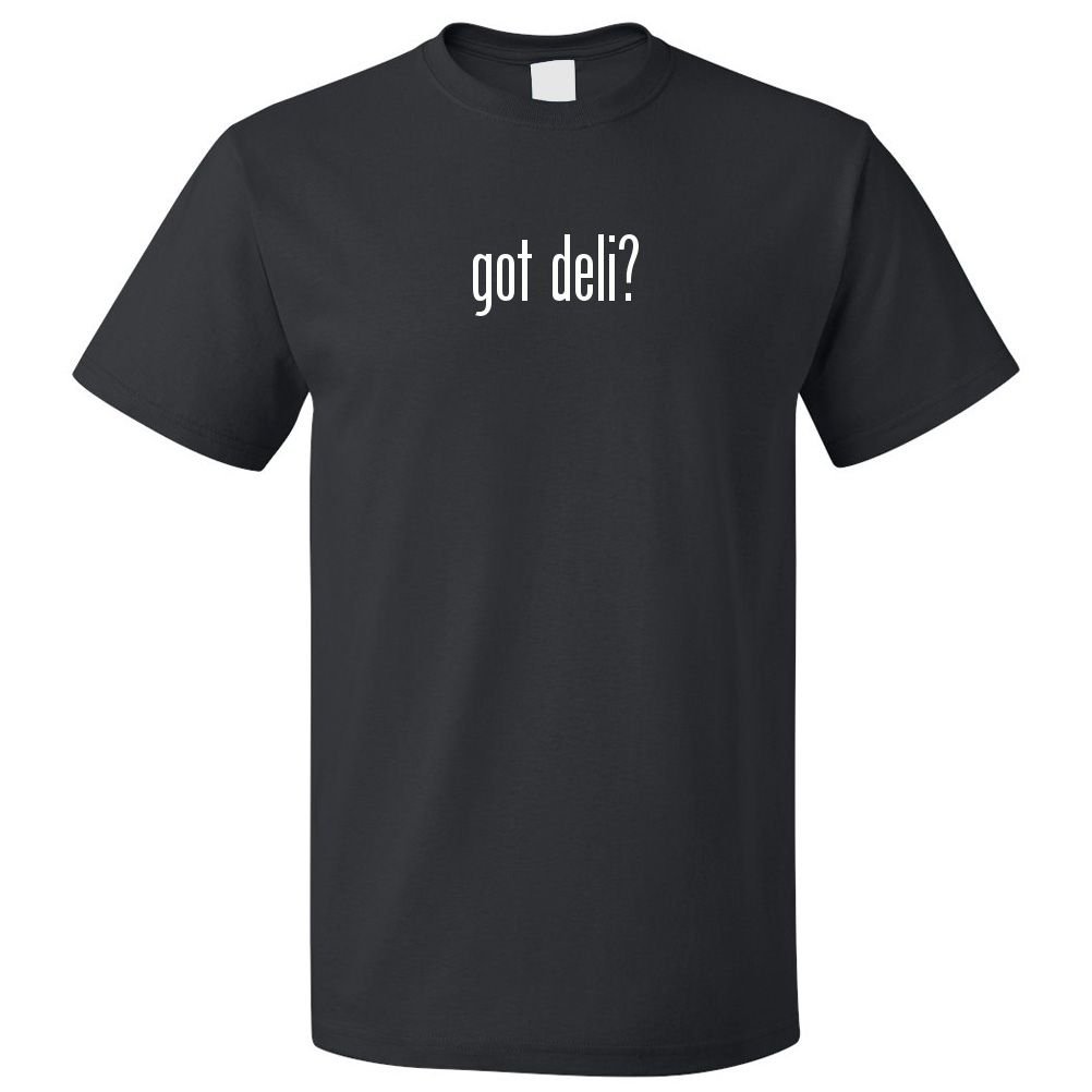 ShirtScope Got Deli? Funny Novelty T-Shirt - Comfortable Cotton Tee for Men & Women - Perfect for Casual Wear, Gifts, and Humorous Outfits