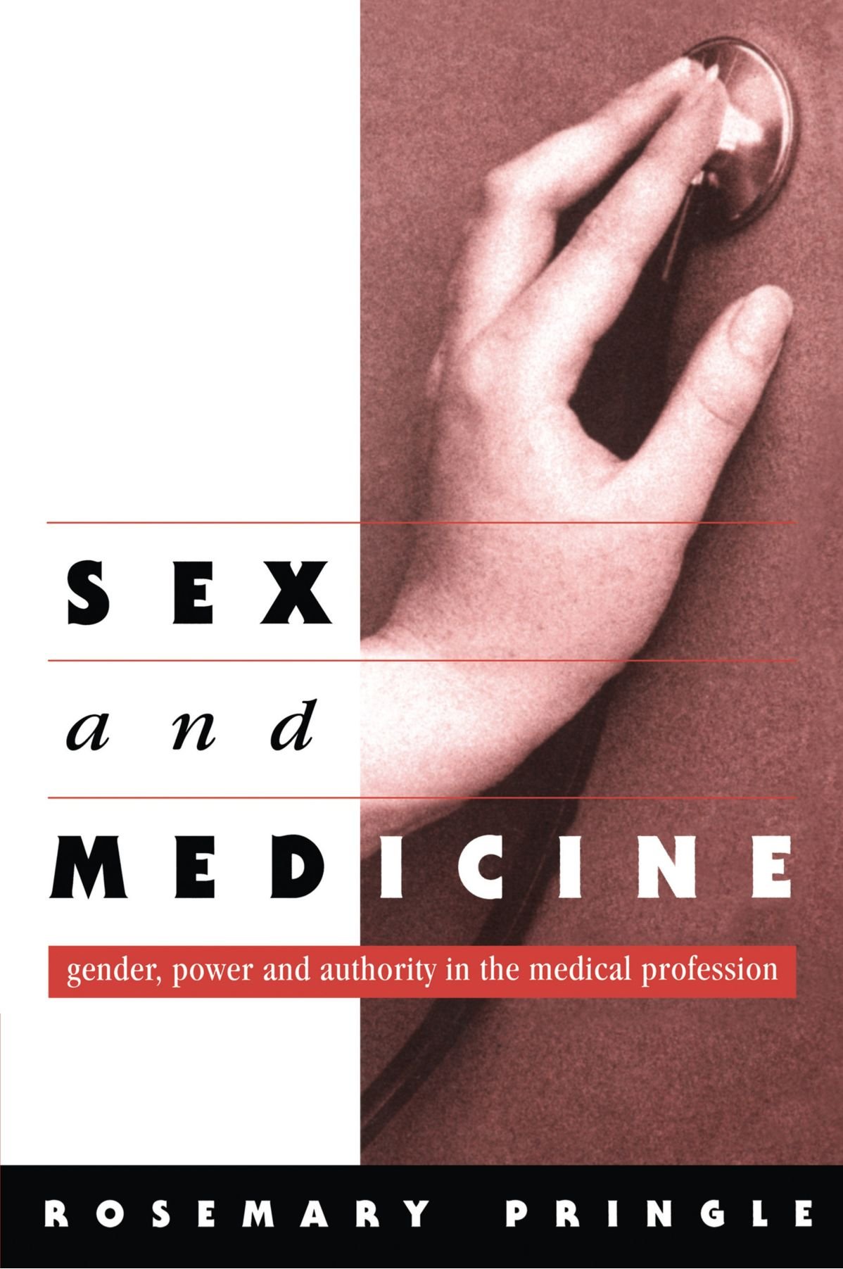 Sex and Medicine: Gender, Power & Authority in Healthcare Profession - Essential Guide for Medical Students & Professionals