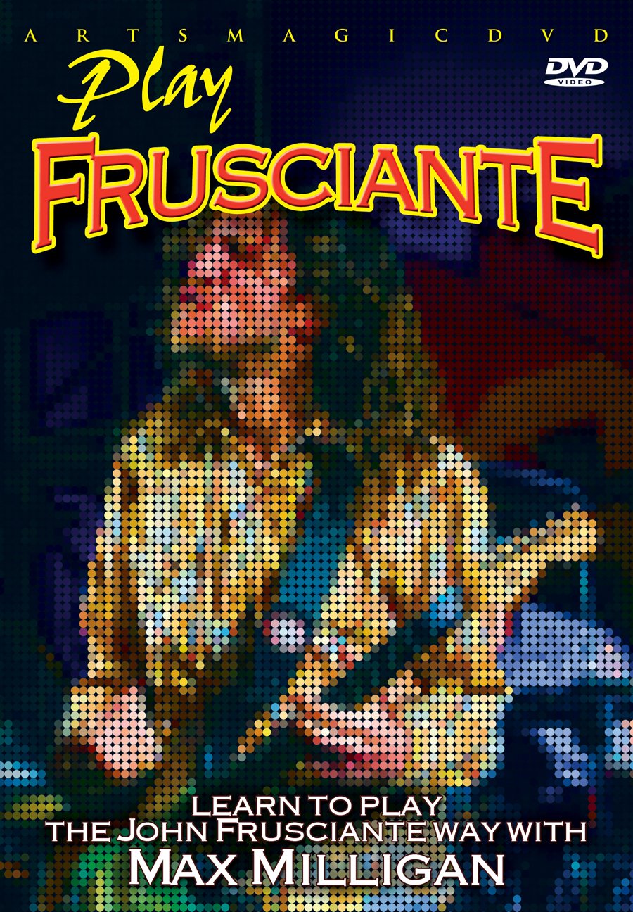 Learn to Play Guitar Like John Frusciante - Max Milligan's Step-by-Step Guide for Red Hot Chili Peppers Fans | Perfect for Beginners & Advanced Players, Home Practice & Jam Sessions