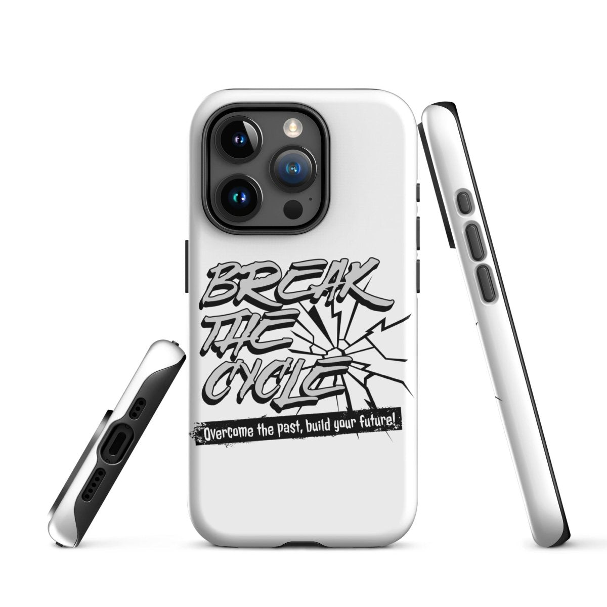 Break the Cycle iPhone Tough Case - Shockproof & Durable Phone Cover for iPhone [Models] - Perfect for Outdoor Adventures, Work & Daily Protection
