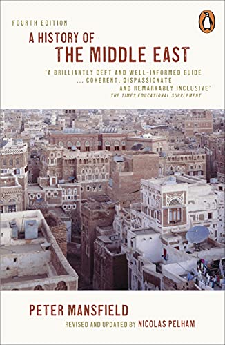 A History of the Middle East 4th Edition - Comprehensive Textbook on Middle Eastern History | Perfect for Students, Historians & Political Science Research