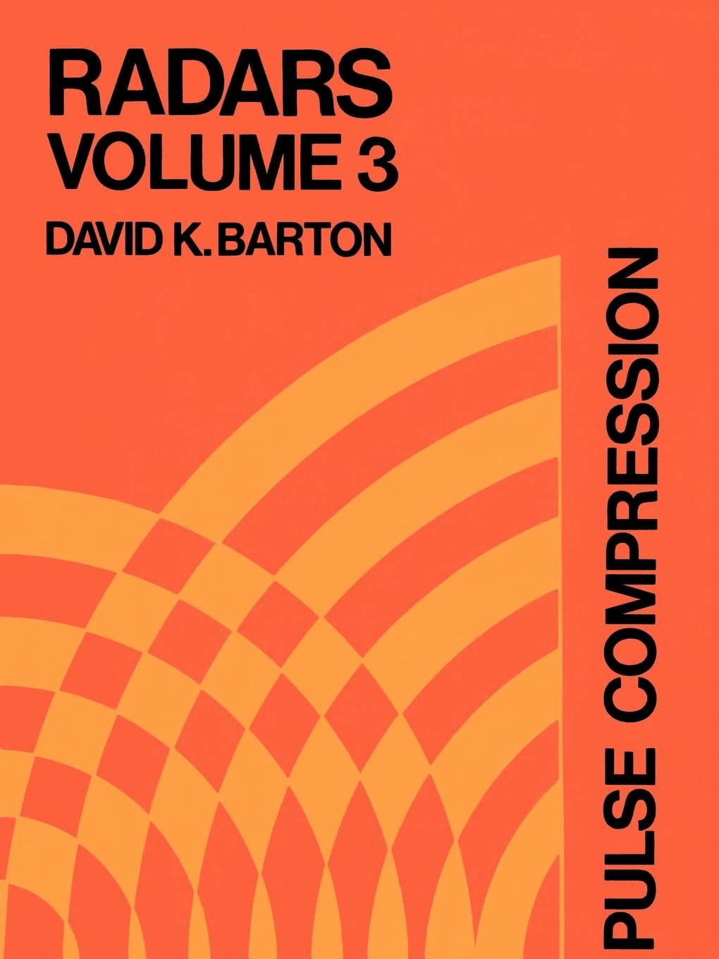 Pulse Compression Technology Book - Artech Radar Library | Radar Signal Processing Guide for Engineers & Researchers | Ideal for Academic Study & Professional Reference