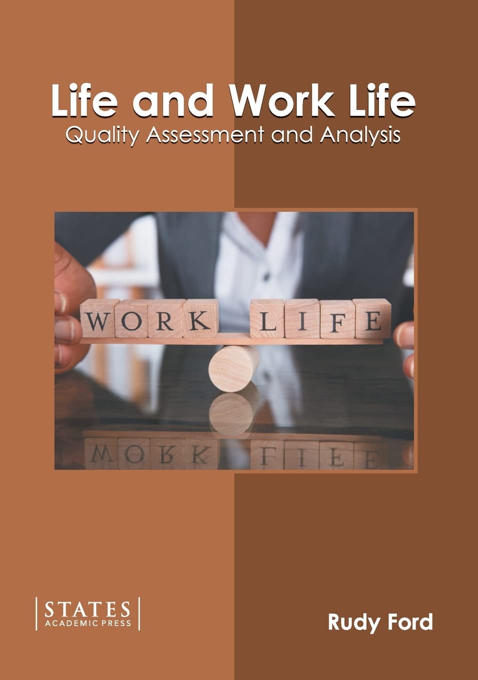 Life and Work Life: Quality Assessment and Analysis for Personal Growth & Career Development | Self-Improvement Guide for Professionals