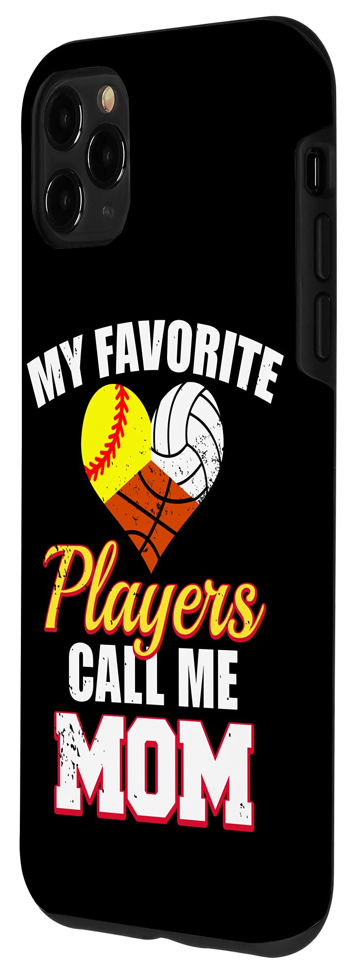 iPhone 11 Pro Max Case - Funny Softball Volleyball Basketball Design for Sports Moms - Perfect Gift for Athletes & Sports Lovers