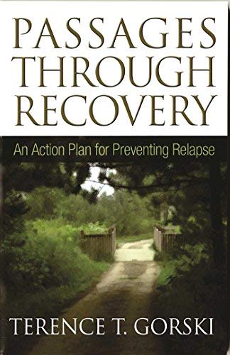 Passages Through Recovery: Relapse Prevention Action Plan by Terence T. Gorski - Paperback Self-Help Book for Addiction Recovery & Sobriety Maintenance | Ideal for 12-Step Programs, Counselors & Personal Growth