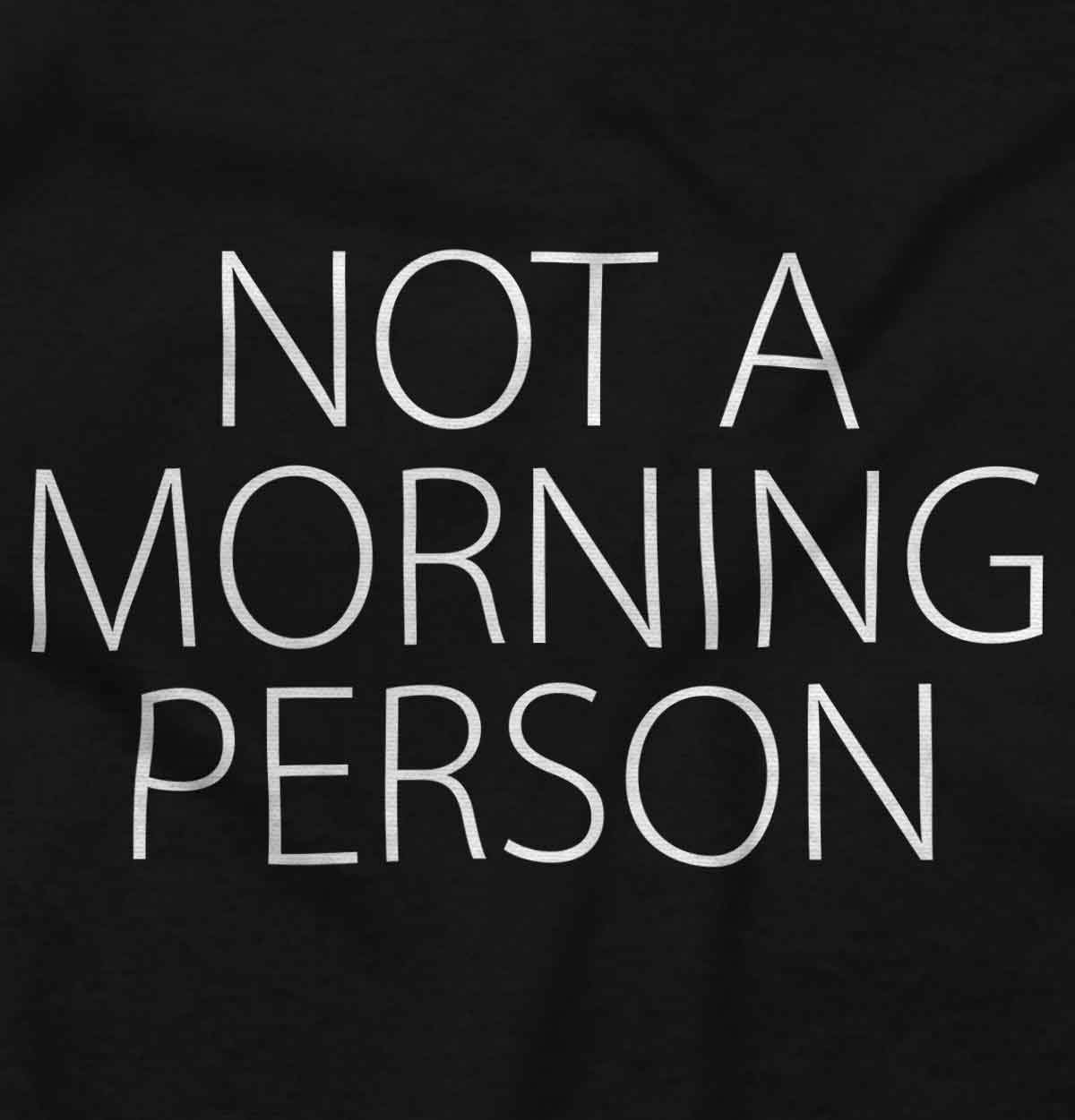 Not a Morning Person Lazy Day Tank Top - Comfortable Casual T-Shirts for Men & Women - Perfect for Sleepy Mornings, Lounging at Home and Weekend Relaxation