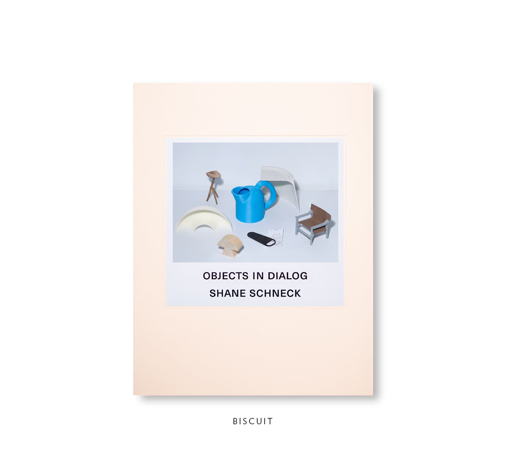 Objects in Dialog by Shane Schneck - First Edition Hardcover Art Book | Modern Home Decor, Coffee Table Display & Contemporary Art Collection