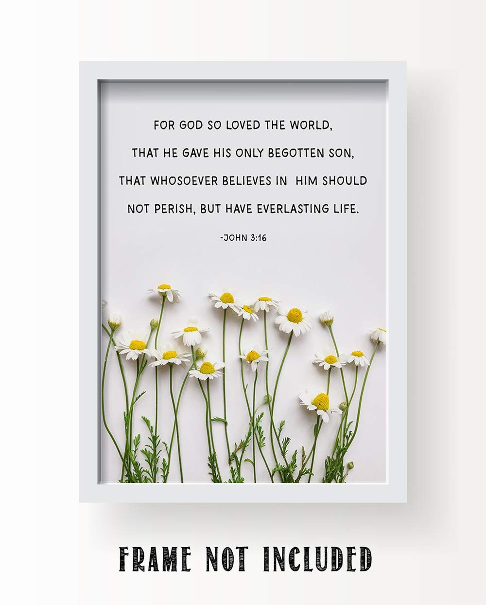 TJ Originals - John 3:16 Bible Wall Art Decor | Christian Scripture Quote Print 11x14 | Inspirational Religious Home Decor for Living Room, Bedroom & Office | Perfect Gift for Family, Friends & Women (White Daisies Design)