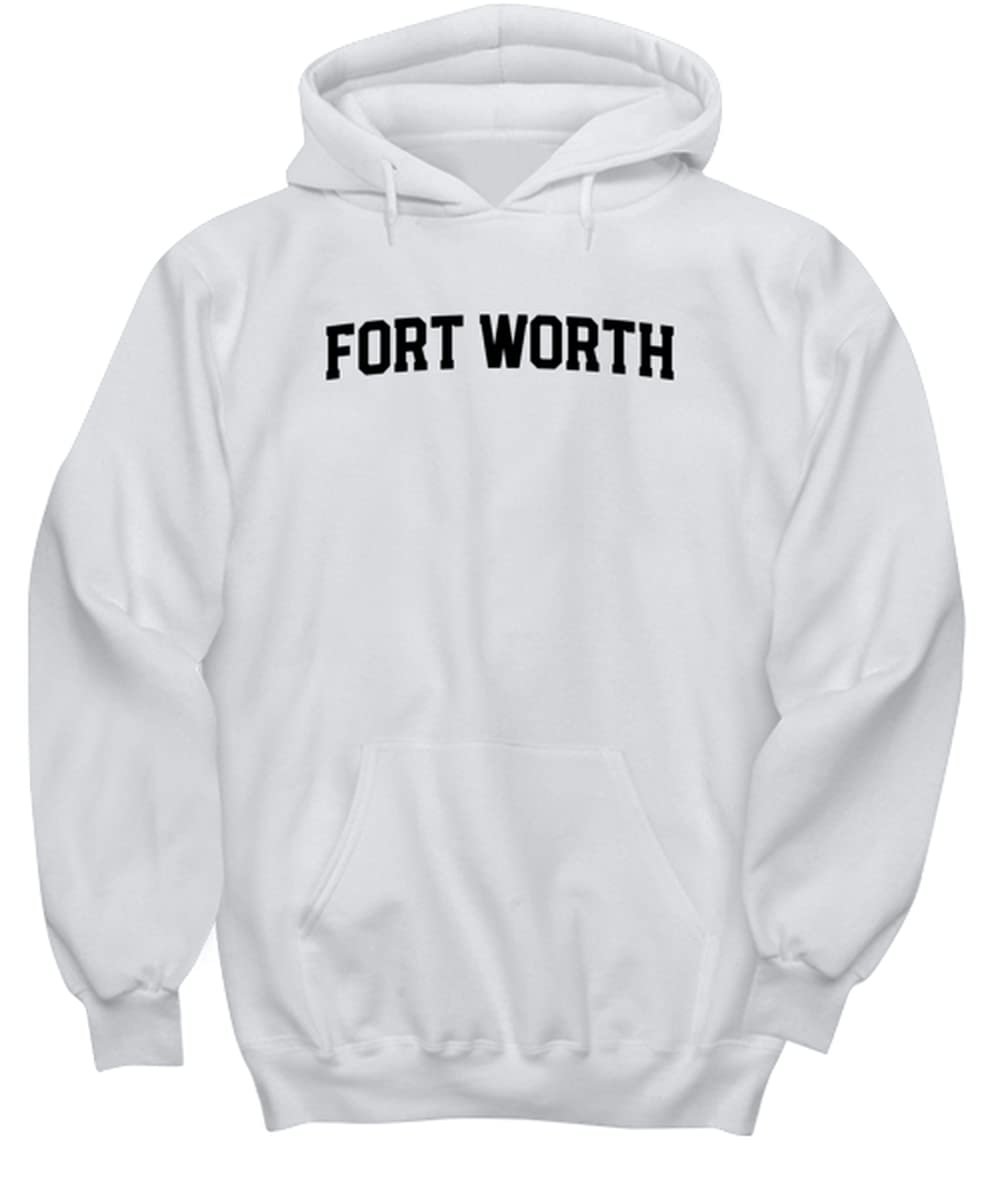 Fort Worth Texas Moving Away Hoodie - Unisex Pullover Sweatshirt for Travel & Relocation Gifts