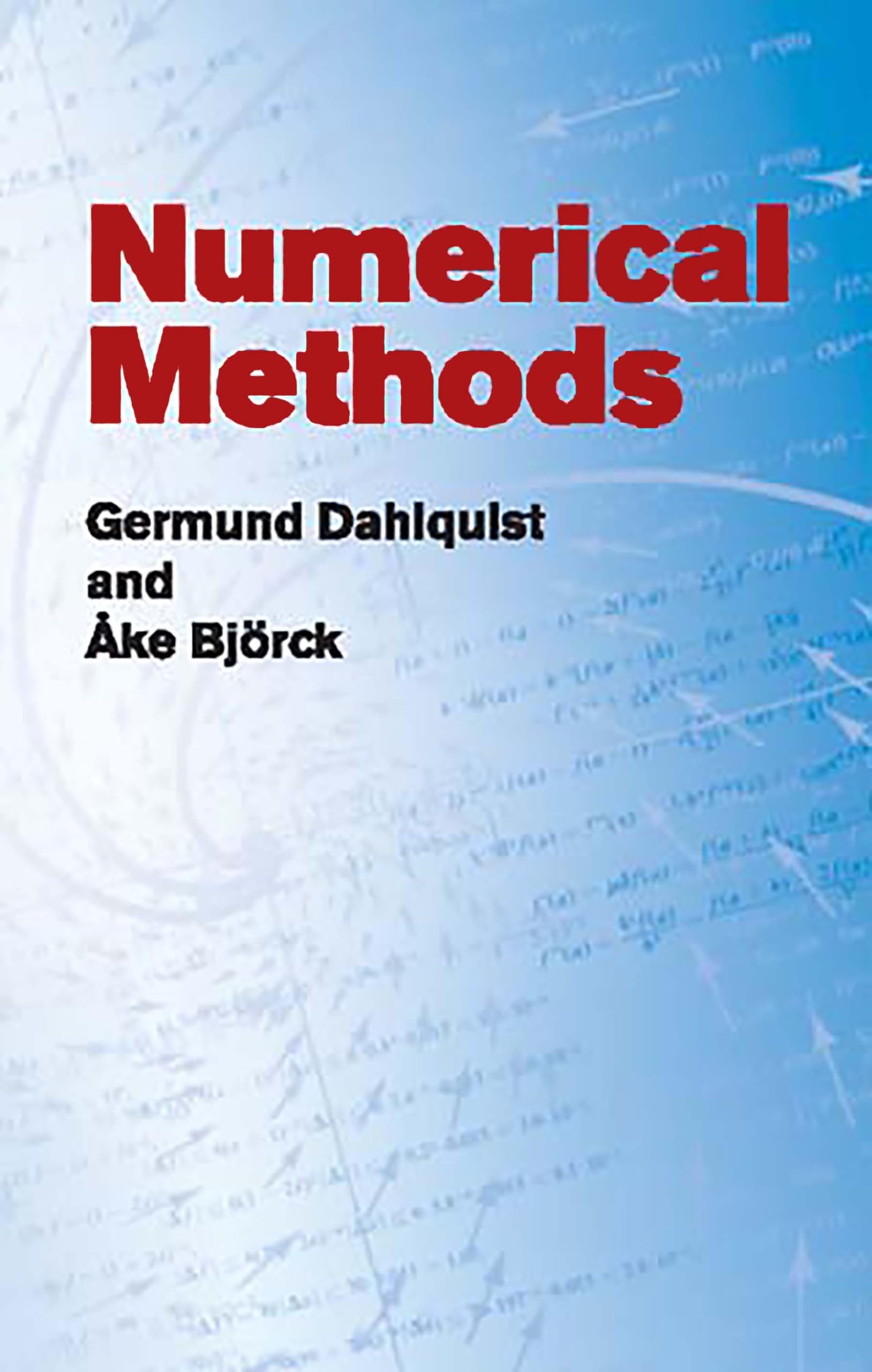 Numerical Methods - Dover Books on Mathematics | Advanced Computational Techniques for Engineers & Scientists | Perfect for Academic Study & Research Applications