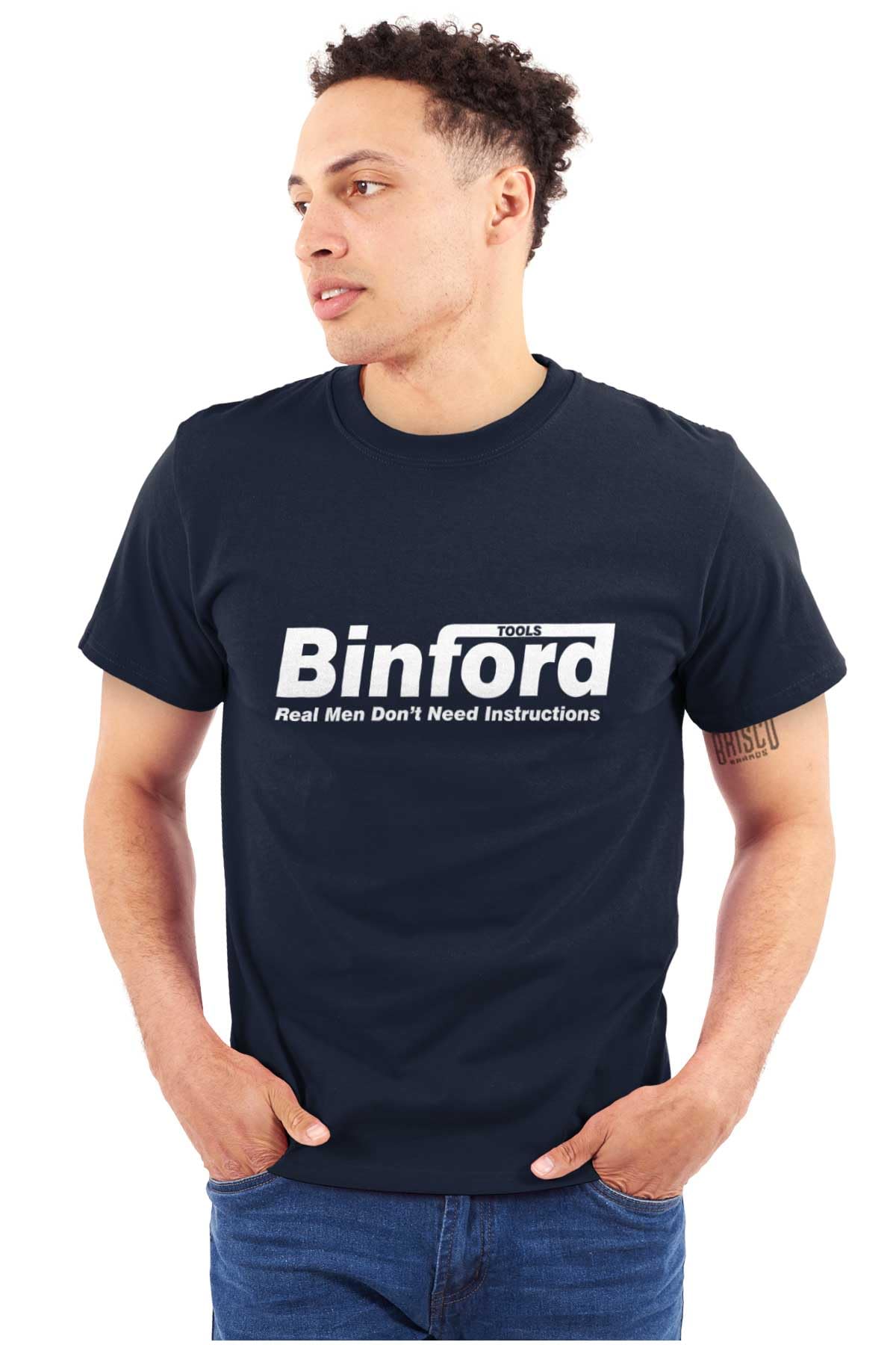 Binford Tools Real Men No Instruction Graphic T-Shirt for Men & Women - Funny Workwear & Casual Outfit Tee