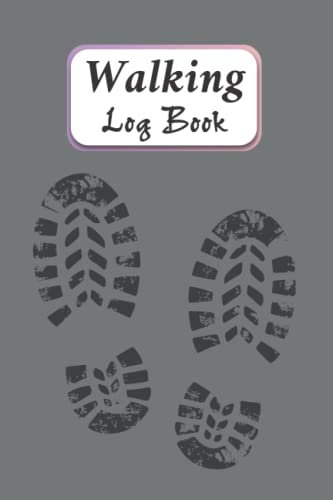 Walking Log Book Journal - Track Daily Walks & Fitness Progress | Perfect Gift for Women & Girls | Ideal for Hiking, Exercise & Health Tracking