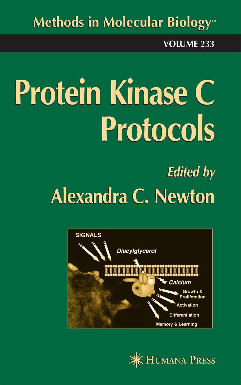 Protein Kinase C Protocols: Laboratory Methods & Molecular Biology Techniques (Volume 233) - Essential for Cancer Research & Cell Signaling Studies