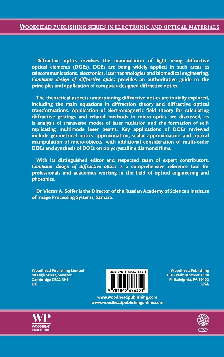 Computer Design of Diffractive Optics - Woodhead Publishing Series in Electronic and Optical Materials | Advanced Optical Engineering Textbook for Researchers & Engineers | Perfect for Laser Systems, Holography & Photonics Applications