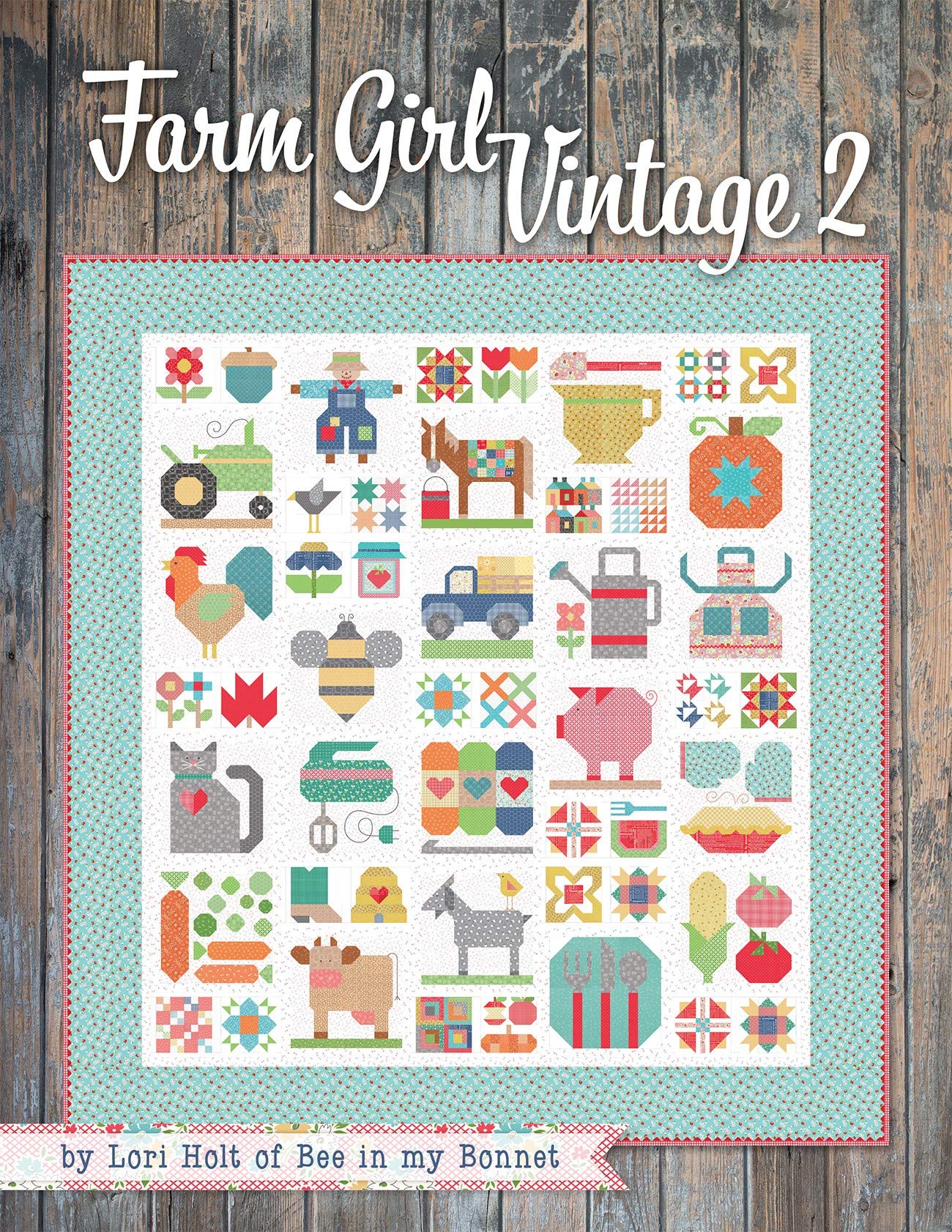Its Sew Emma Farm Girl Vintage 2 Book by Lori Holt - Quilting Guide for Vintage Farmhouse Style, Perfect for DIY Home Decor & Country Craft Projects