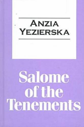 Salome of the Tenements - Large Print Edition | Classic American Literature | Perfect for Book Clubs & Literature Enthusiasts