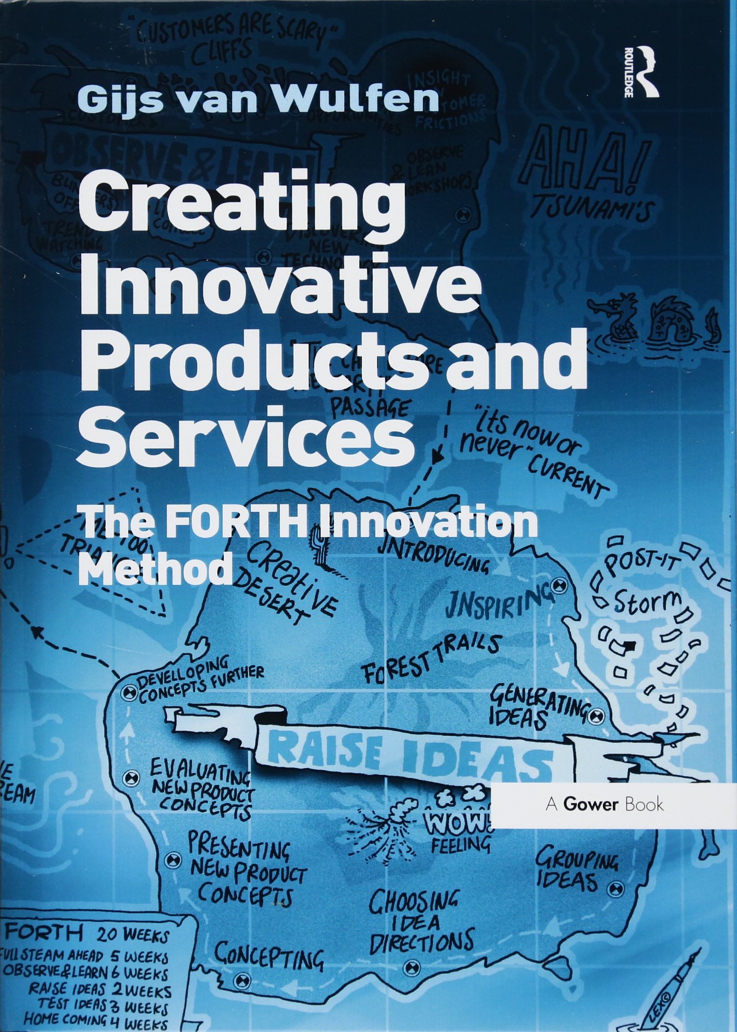 FORTH Innovation Method: Guide to Creating Innovative Products & Services | Business Growth & Startup Success