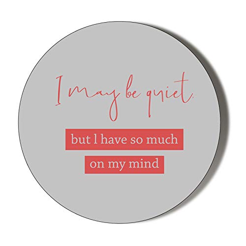 58mm Compact Makeup Mirror with Inspirational Quote - Perfect for Travel, Vanity & Gift Giving | I May Be Quiet But I Have So Much On My Mind