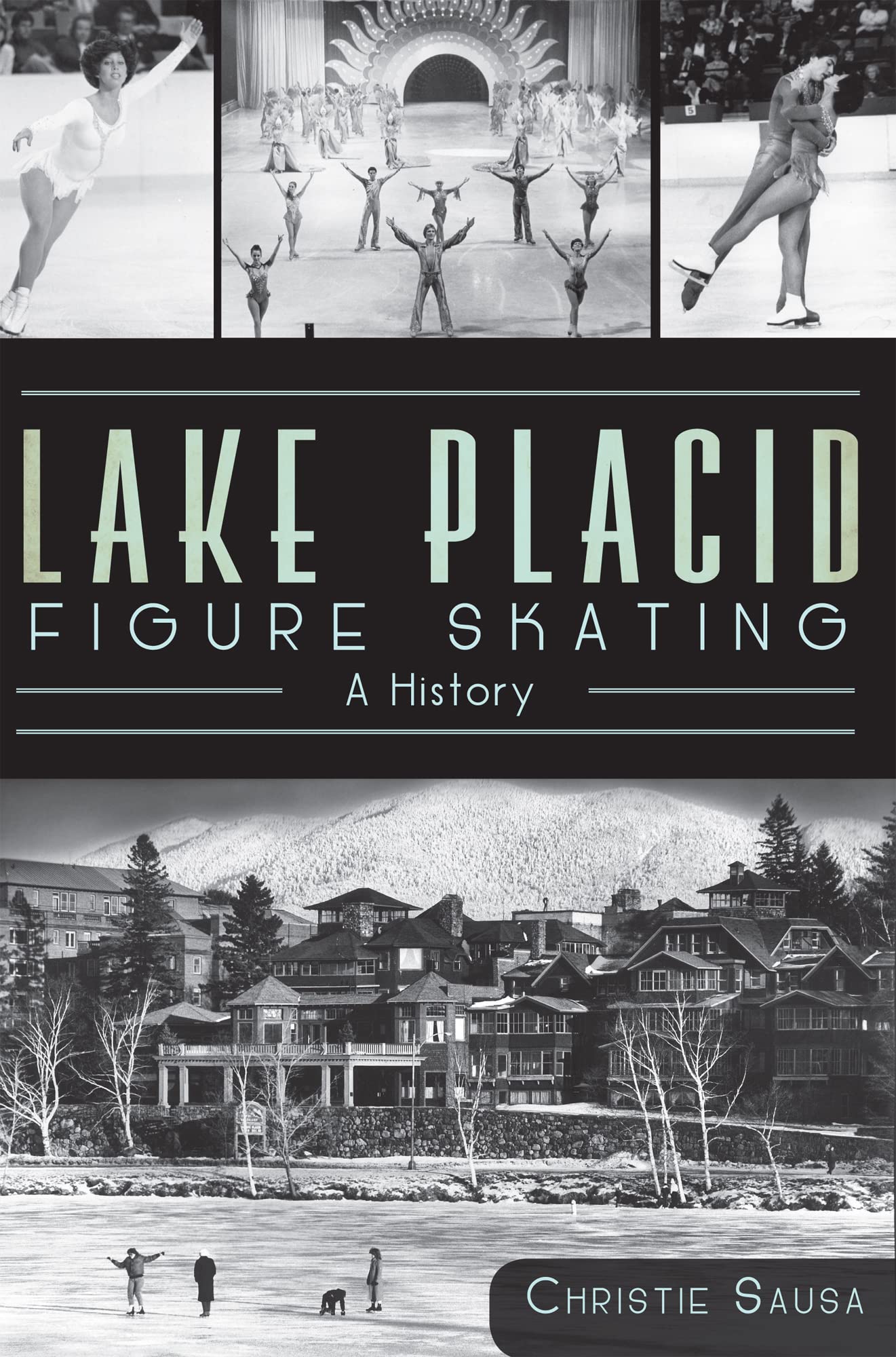 Lake Placid Figure Skating: A History of Olympic Ice Sports | Perfect for Skating Enthusiasts & Winter Sports Fans