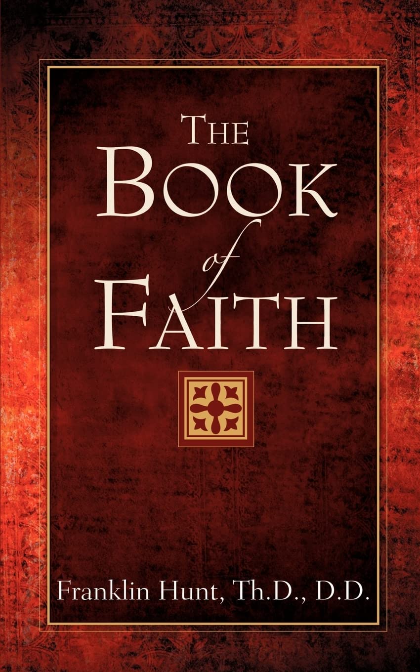 The Book of Faith - Inspirational Christian Devotional for Daily Bible Study & Spiritual Growth | Perfect for Personal Reflection, Small Group Discussions & Gift Giving