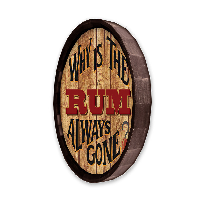 Vintage Barrel Top Tavern Sign - 'Why is the Rum Always Gone' Pirate-Themed Wall Decor - Perfect for Home Bars, Man Caves & Pirate Party Decorations