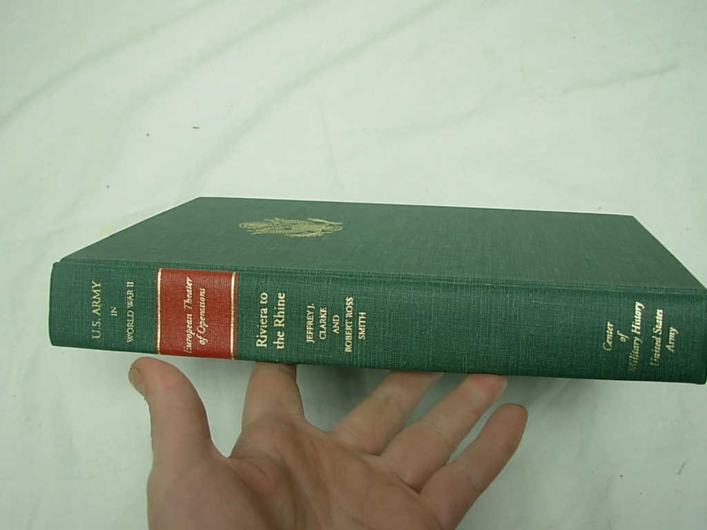 European Theater of Operations: Riviera to the Rhine Hardcover - US Army WWII History Book | Military History, Battle Strategy & War Reference for Collectors & Historians