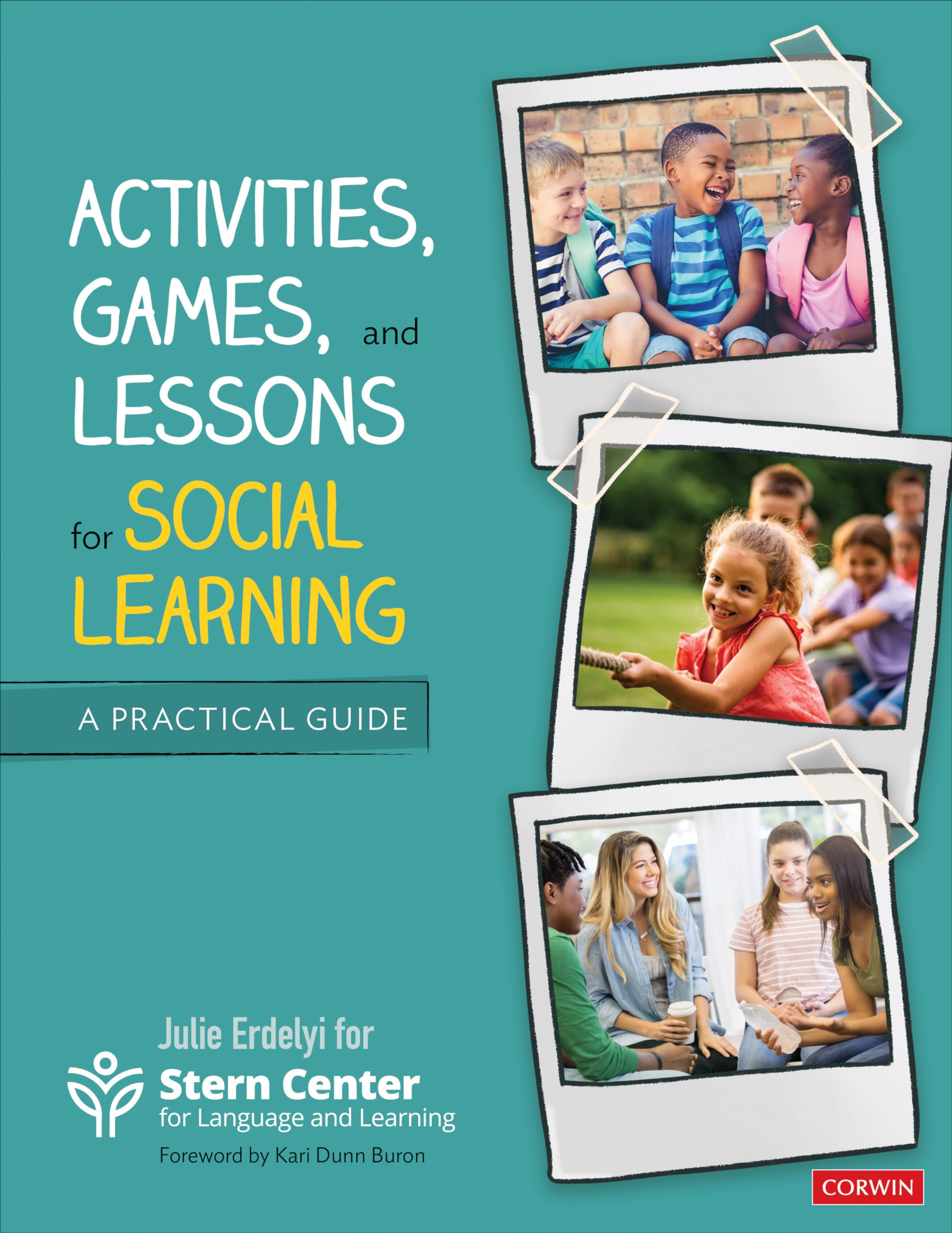 Practical Guide to Social Learning Activities, Games, and Lessons for Kids - Classroom & Homeschool Educational Resources