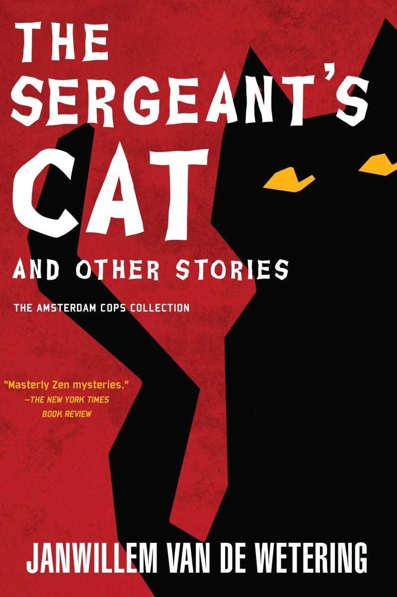 The Sergeant's Cat (Amsterdam Cops) - Crime Novel, Mystery Book, Detective Fiction | Perfect for Mystery Lovers & Book Club Discussions