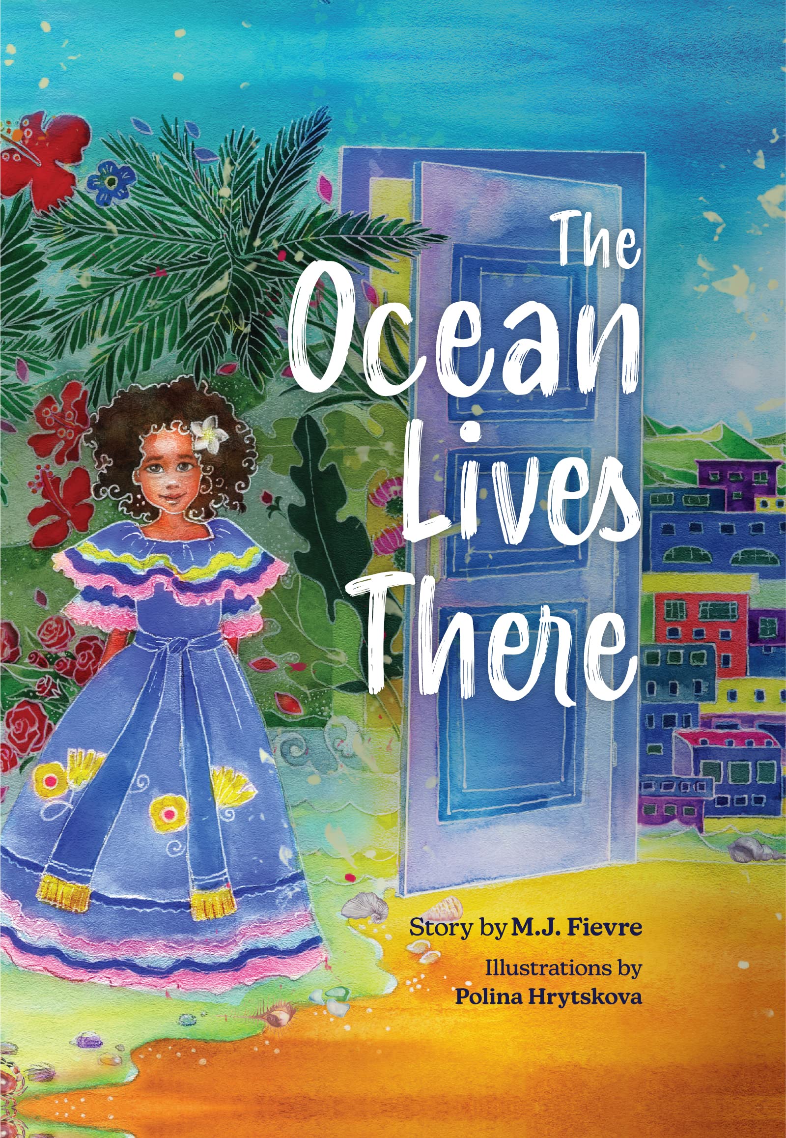 The Ocean Lives There: Magical Caribbean Adventure Book for Kids Ages 4-8 | Music, Fun & Learning | Perfect for Bedtime Stories & Early Reading